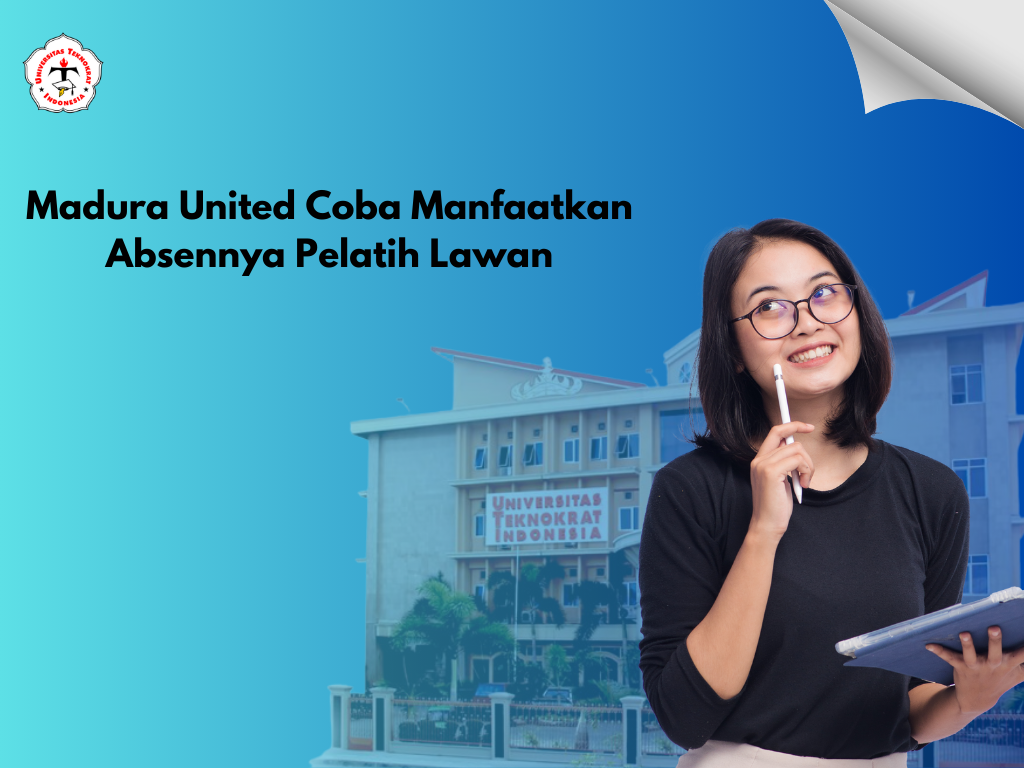 Madura United Coba Manfaatkan Absennya Pelatih Lawan
