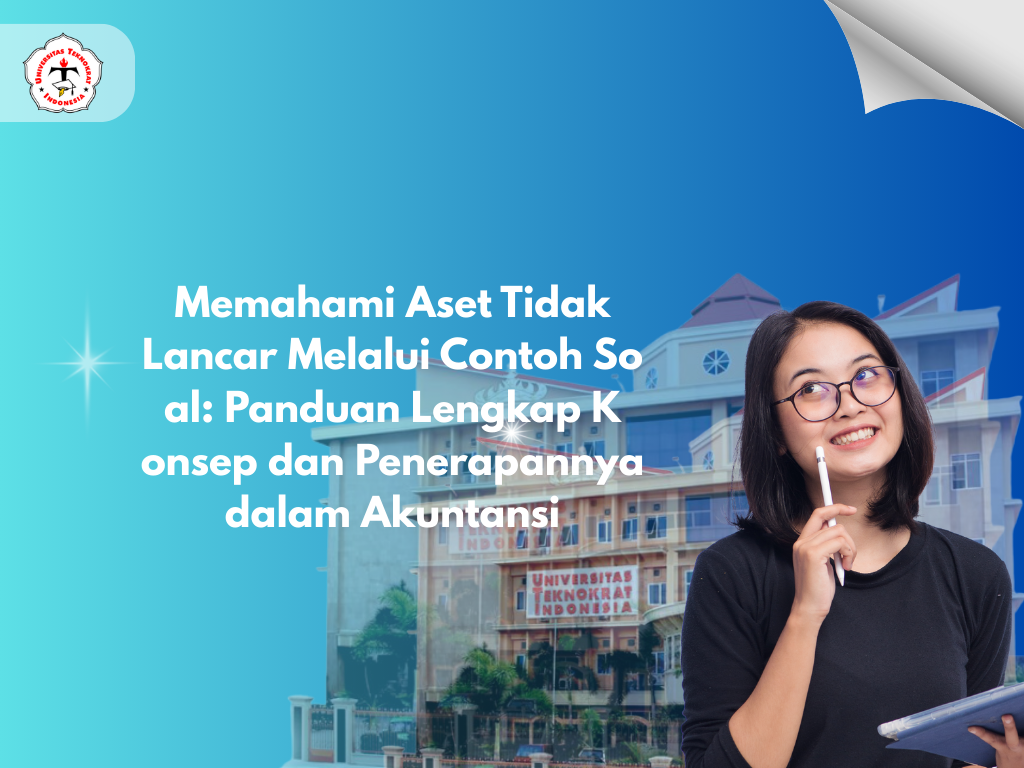 Memahami Aset Tidak Lancar Melalui Contoh Soal: Panduan Lengkap Konsep dan Penerapannya dalam Akuntansi
