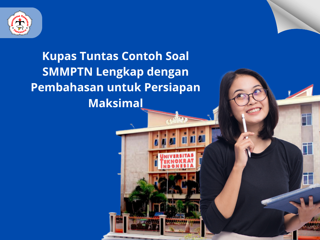 Kupas Tuntas Contoh Soal SMMPTN Lengkap dengan Pembahasan untuk Persiapan Maksimal