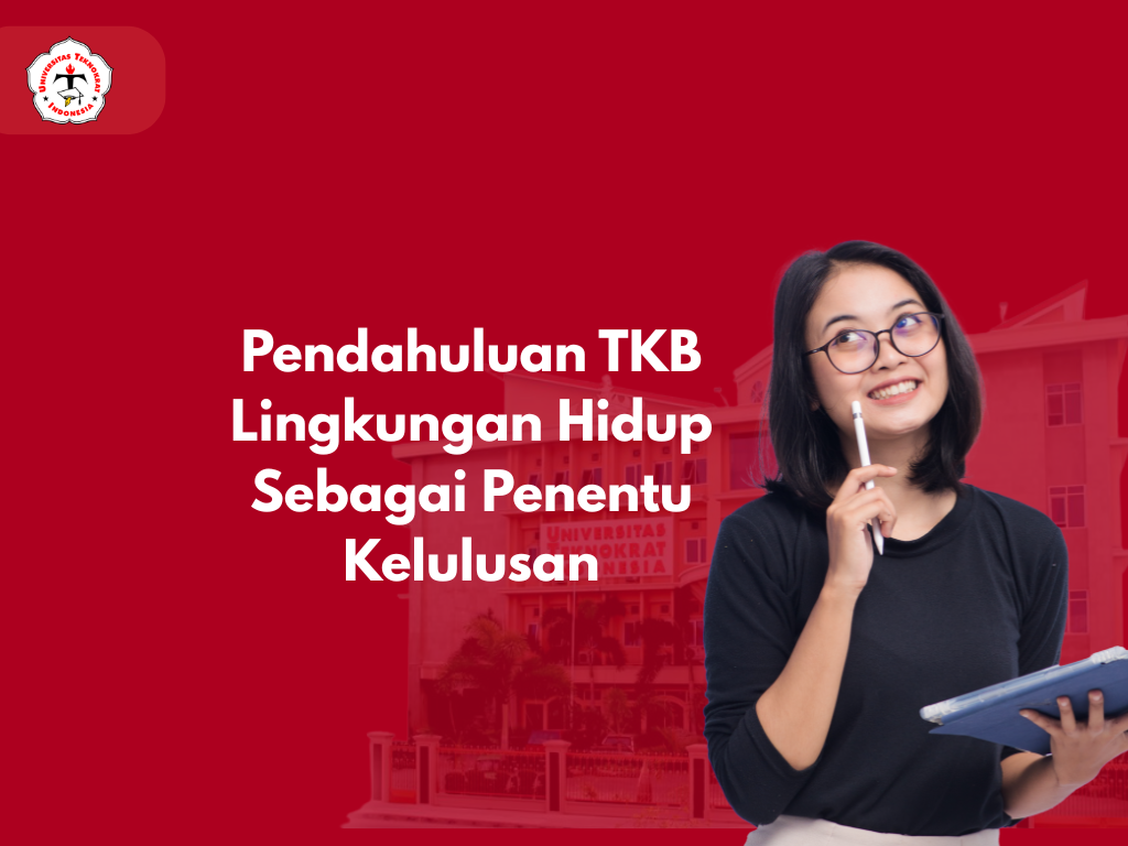 Pendahuluan TKB Lingkungan Hidup Sebagai Penentu Kelulusan