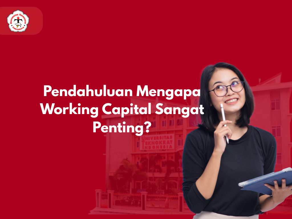 Pendahuluan Mengapa Working Capital Sangat Penting?