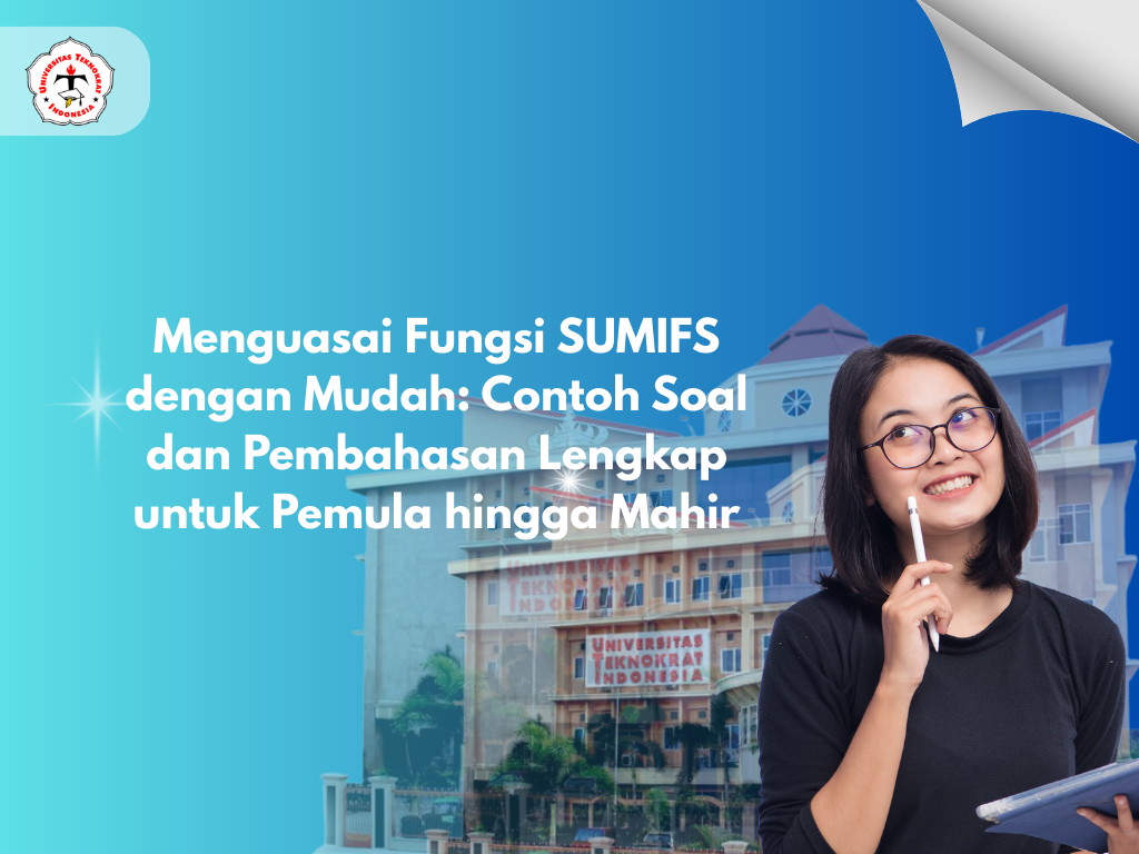 Menguasai Fungsi SUMIFS dengan Mudah: Contoh Soal dan Pembahasan Lengkap untuk Pemula hingga Mahir