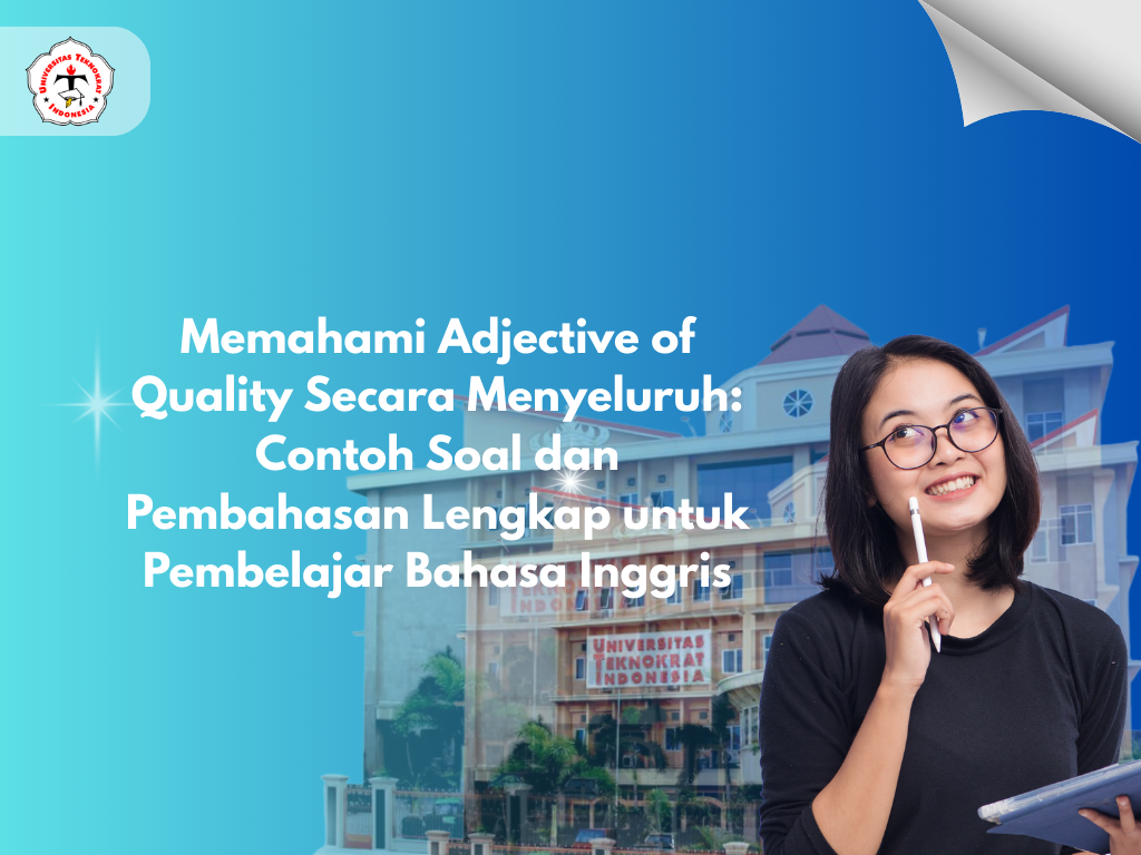 Memahami Adjective of Quality Secara Menyeluruh: Contoh Soal dan Pembahasan Lengkap untuk Pembelajar Bahasa Inggris
