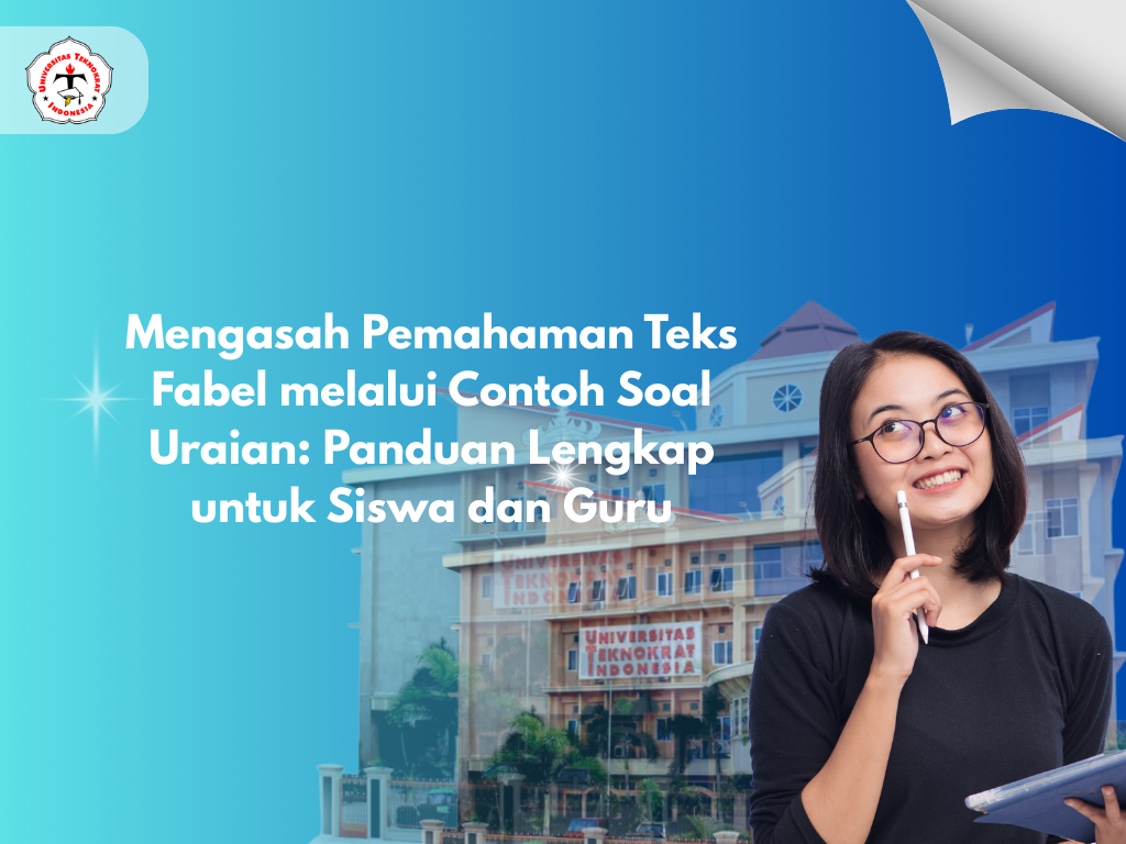 Mengasah Pemahaman Teks Fabel melalui Contoh Soal Uraian: Panduan Lengkap untuk Siswa dan Guru