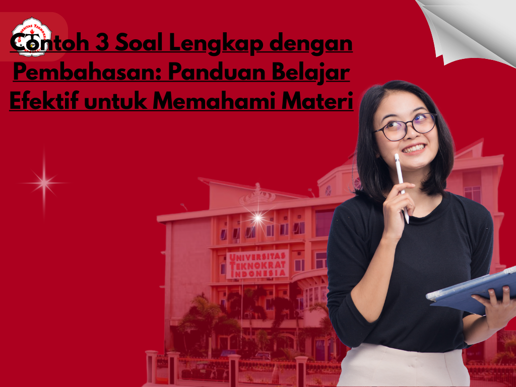 Contoh 3 Soal Lengkap dengan Pembahasan: Panduan Belajar Efektif untuk Memahami Materi