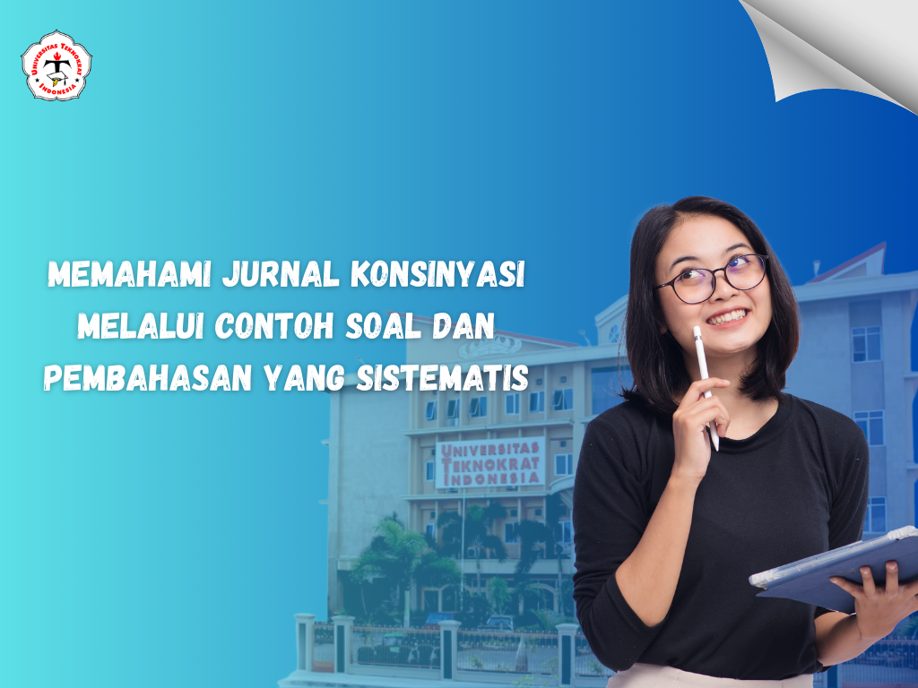 Memahami Jurnal Konsinyasi melalui Contoh Soal dan Pembahasan yang Sistematis
