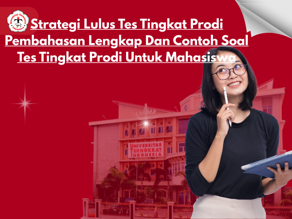 Strategi Lulus Tes Tingkat Prodi Pembahasan Lengkap Dan Contoh Soal Tes Tingkat Prodi Untuk Mahasiswa