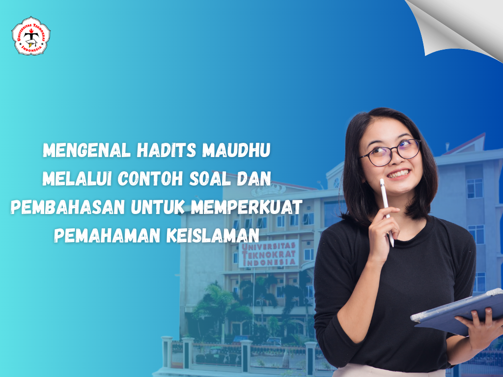 Mengenal Hadits Maudhu melalui Contoh Soal dan Pembahasan untuk Memperkuat Pemahaman Keislaman