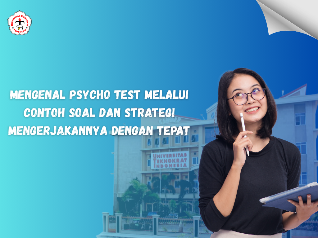 Mengenal Psycho Test melalui Contoh Soal dan Strategi Mengerjakannya dengan Tepat