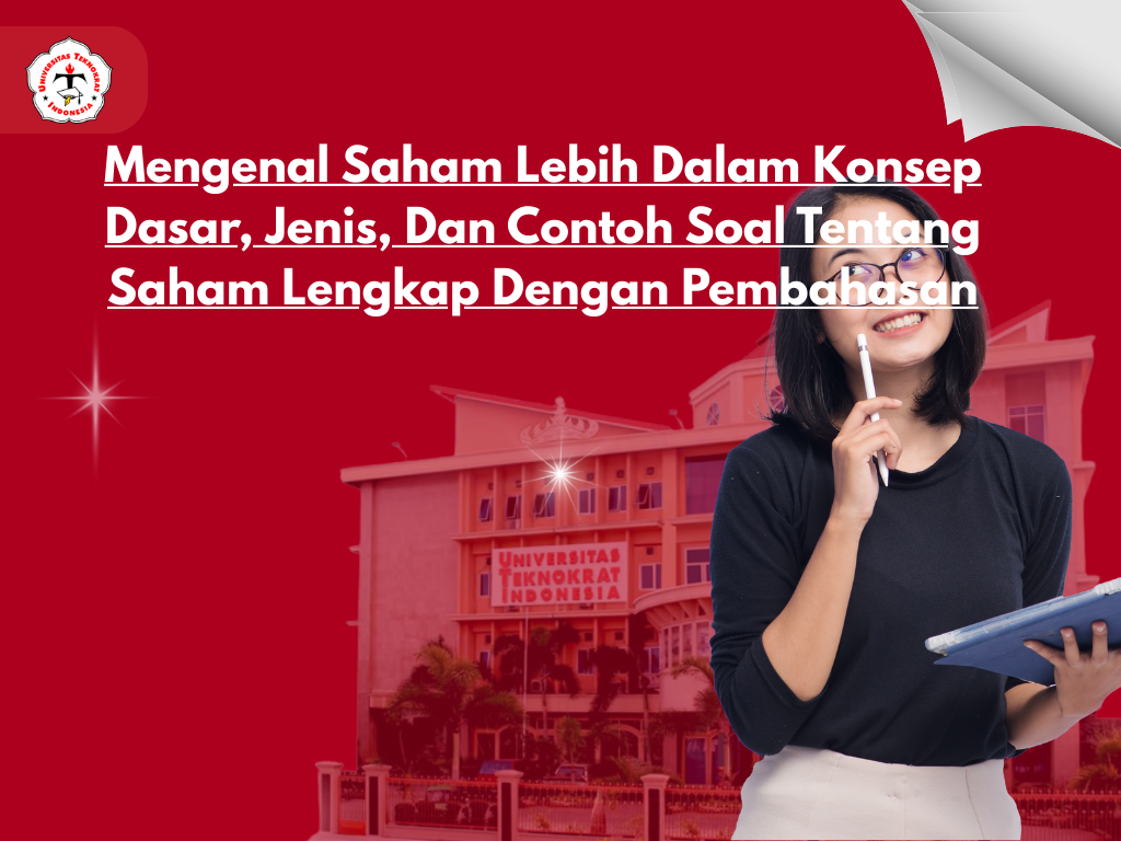 Mengenal Saham Lebih Dalam Konsep Dasar, Jenis, Dan Contoh Soal Tentang Saham Lengkap Dengan Pembahasan