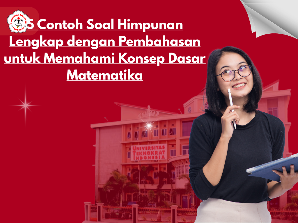 5 Contoh Soal Himpunan Lengkap dengan Pembahasan untuk Memahami Konsep Dasar Matematika