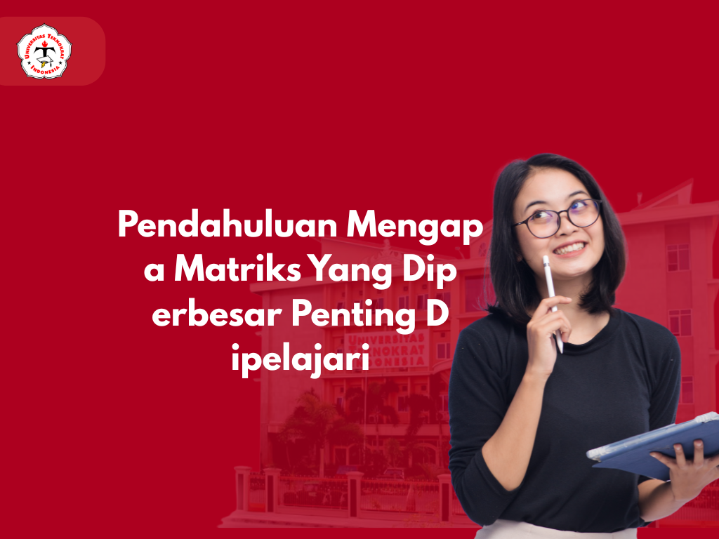 Pendahuluan Mengapa Matriks Yang Diperbesar Penting Dipelajari
