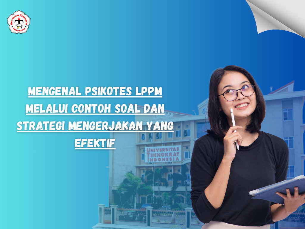 Mengenal Psikotes LPPM melalui Contoh Soal dan Strategi Mengerjakan yang Efektif