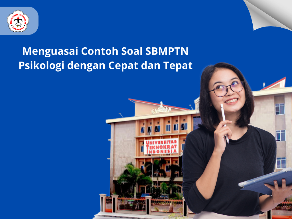 Menguasai Contoh Soal SBMPTN Psikologi dengan Cepat dan Tepat