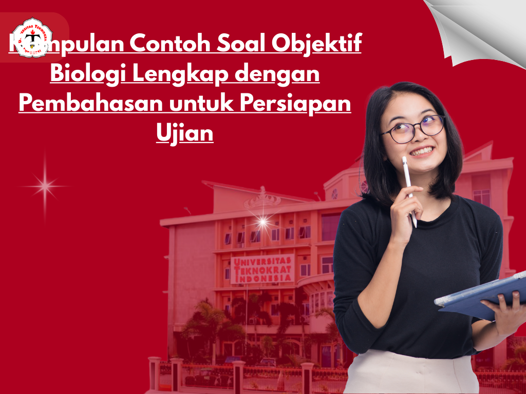 Kumpulan Contoh Soal Objektif Biologi Lengkap dengan Pembahasan untuk Persiapan Ujian