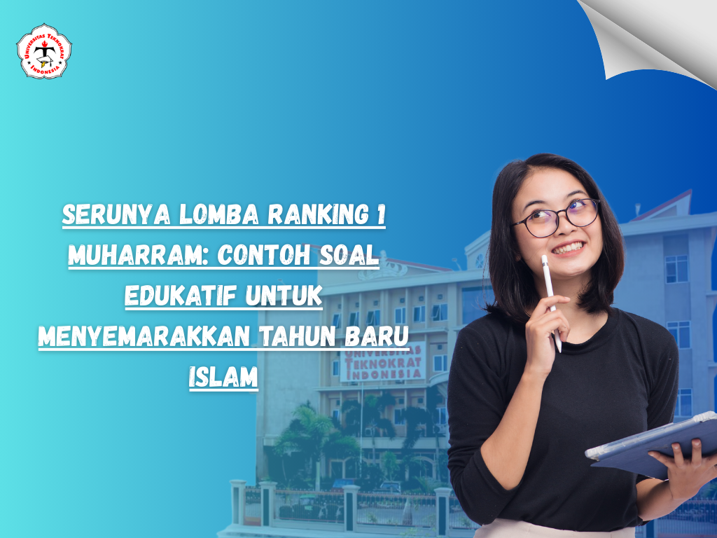Serunya Lomba Ranking 1 Muharram: Contoh Soal Edukatif untuk Menyemarakkan Tahun Baru Islam