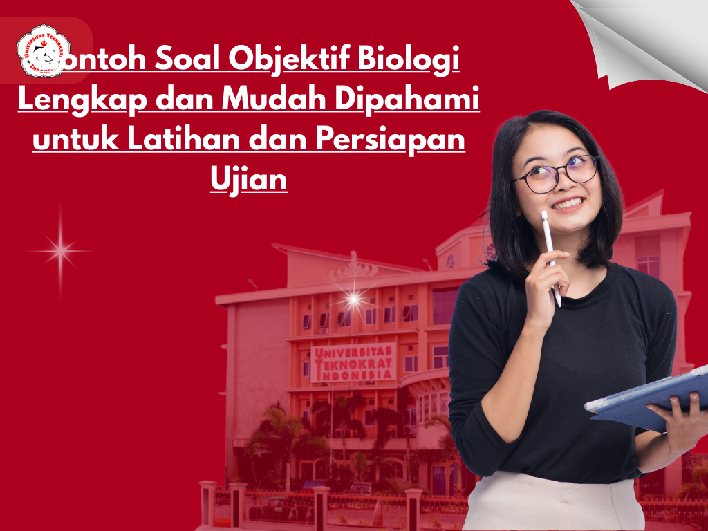 Contoh Soal Objektif Biologi Lengkap dan Mudah Dipahami untuk Latihan dan Persiapan Ujian