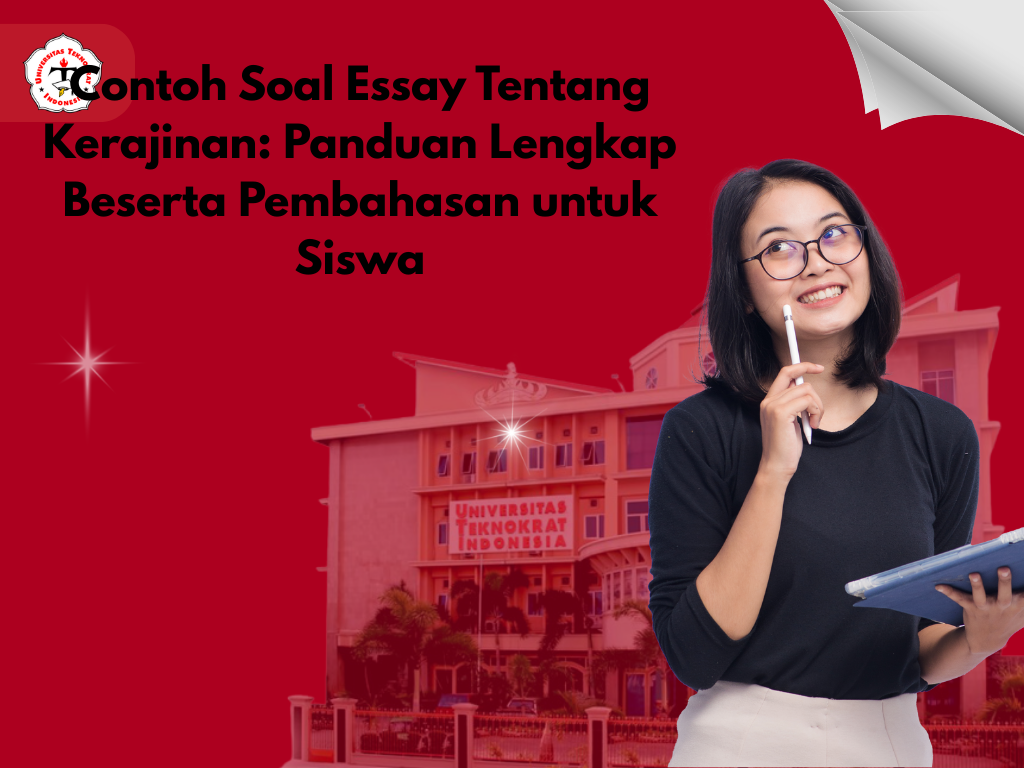 Contoh Soal Essay Tentang Kerajinan: Panduan Lengkap Beserta Pembahasan untuk Siswa