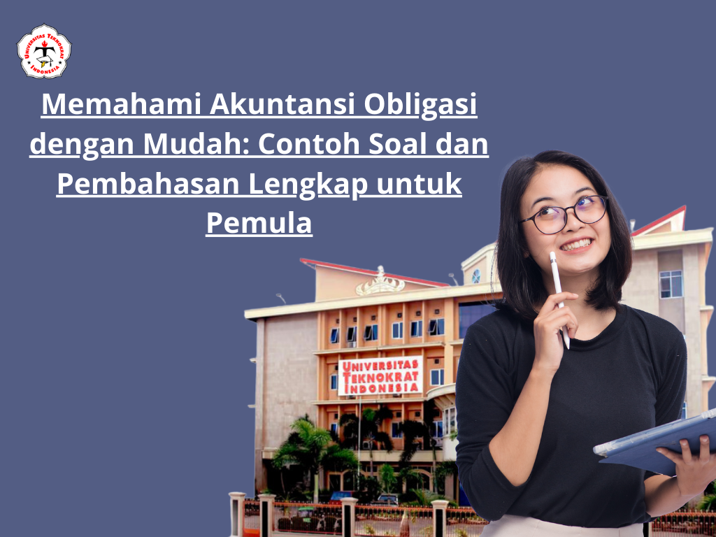 Memahami Akuntansi Obligasi dengan Mudah: Contoh Soal dan Pembahasan Lengkap untuk Pemula