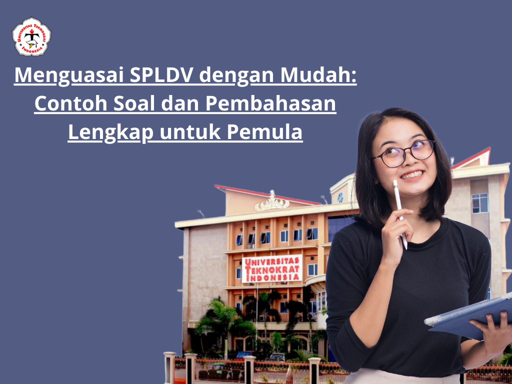 Menguasai SPLDV dengan Mudah: Contoh Soal dan Pembahasan Lengkap untuk Pemula