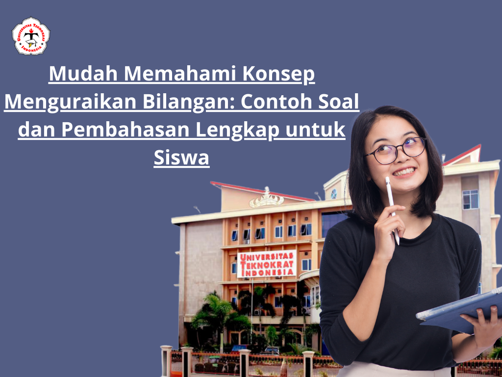 Mudah Memahami Konsep Menguraikan Bilangan: Contoh Soal dan Pembahasan Lengkap untuk Siswa
