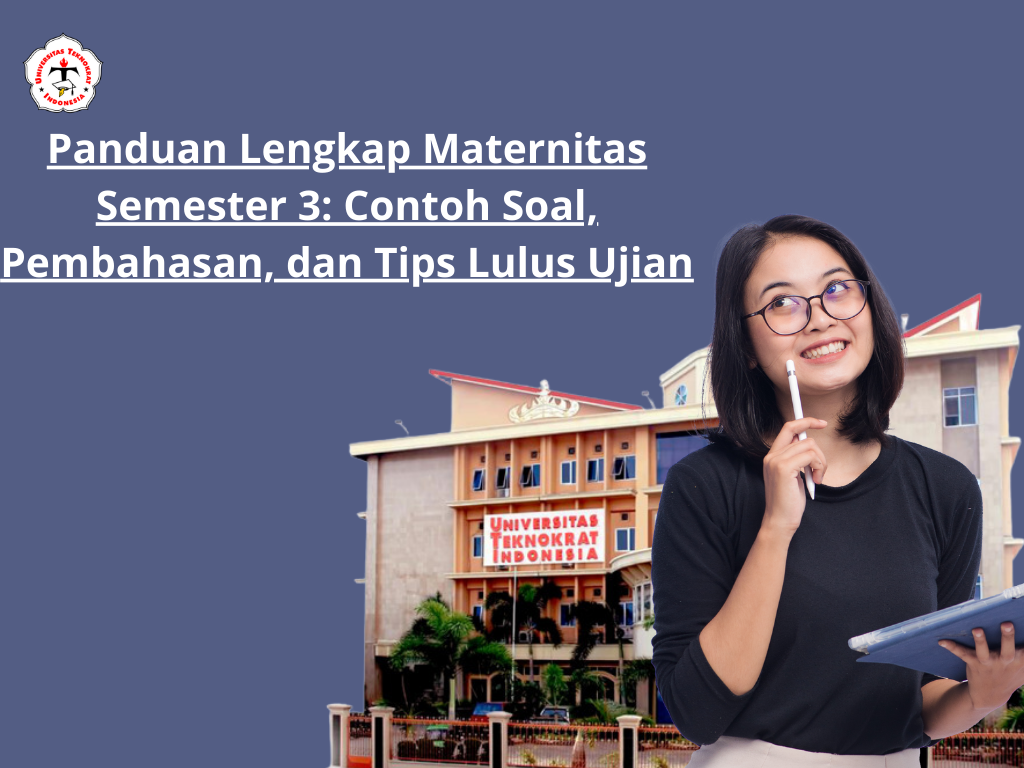 Panduan Lengkap Maternitas Semester 3: Contoh Soal, Pembahasan, dan Tips Lulus Ujian