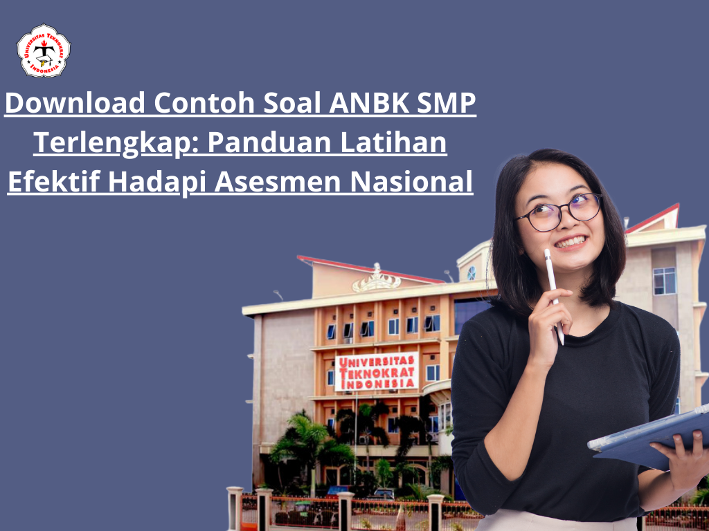 Download Contoh Soal ANBK SMP Terlengkap: Panduan Latihan Efektif Hadapi Asesmen Nasional