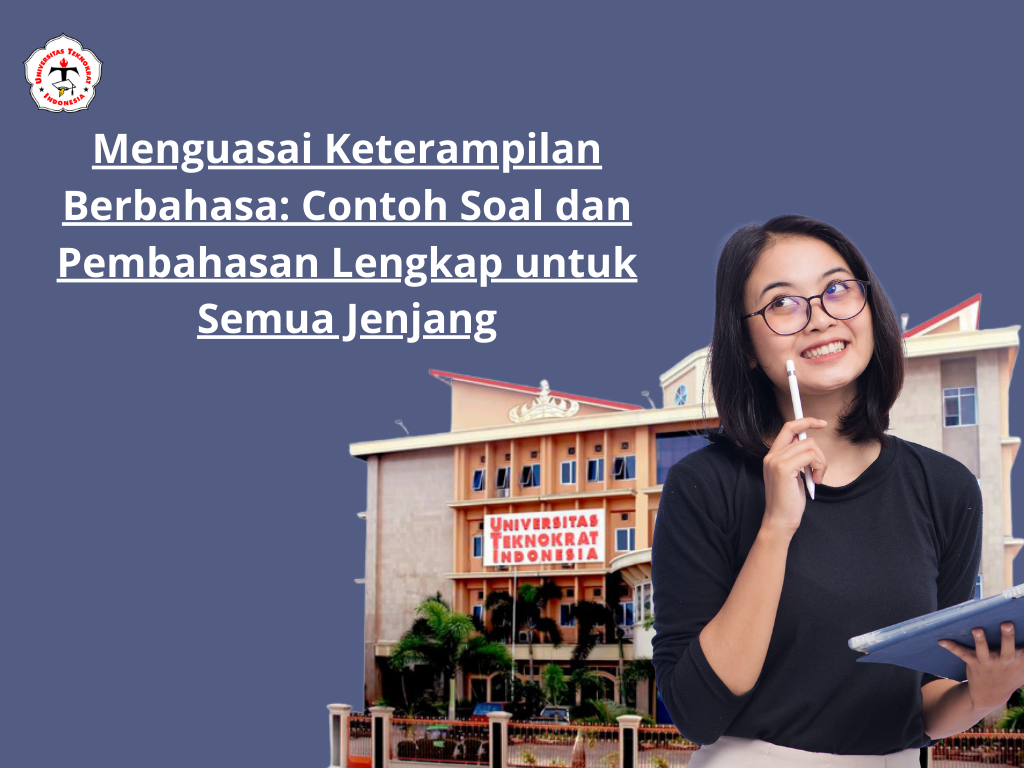Menguasai Keterampilan Berbahasa: Contoh Soal dan Pembahasan Lengkap untuk Semua Jenjang