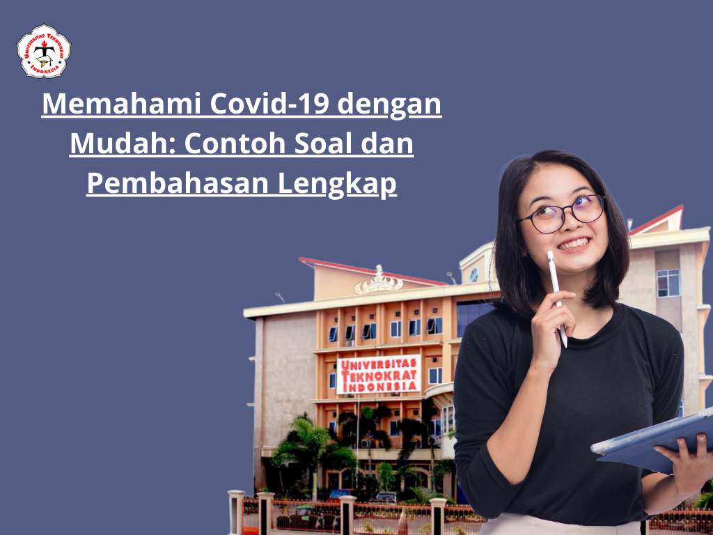 Memahami Covid-19 dengan Mudah: Contoh Soal dan Pembahasan Lengkap