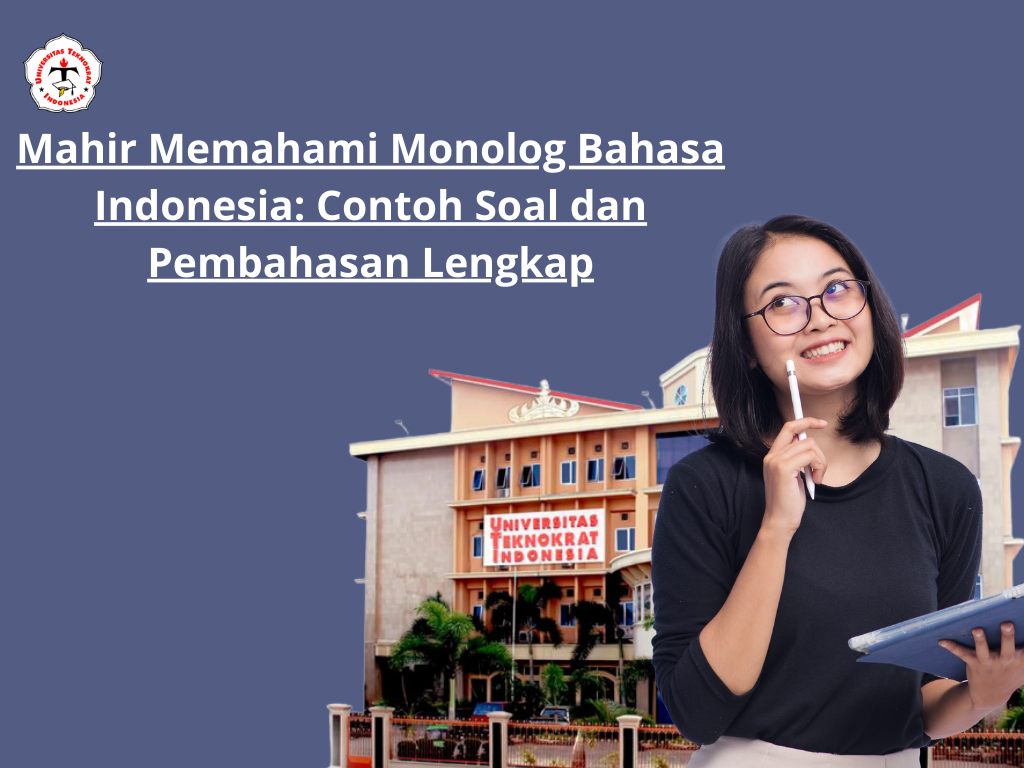 Mahir Memahami Monolog Bahasa Indonesia: Contoh Soal dan Pembahasan Lengkap