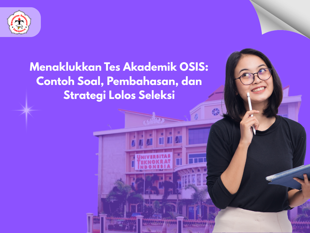 Menaklukkan Tes Akademik OSIS: Contoh Soal, Pembahasan, dan Strategi Lolos Seleksi