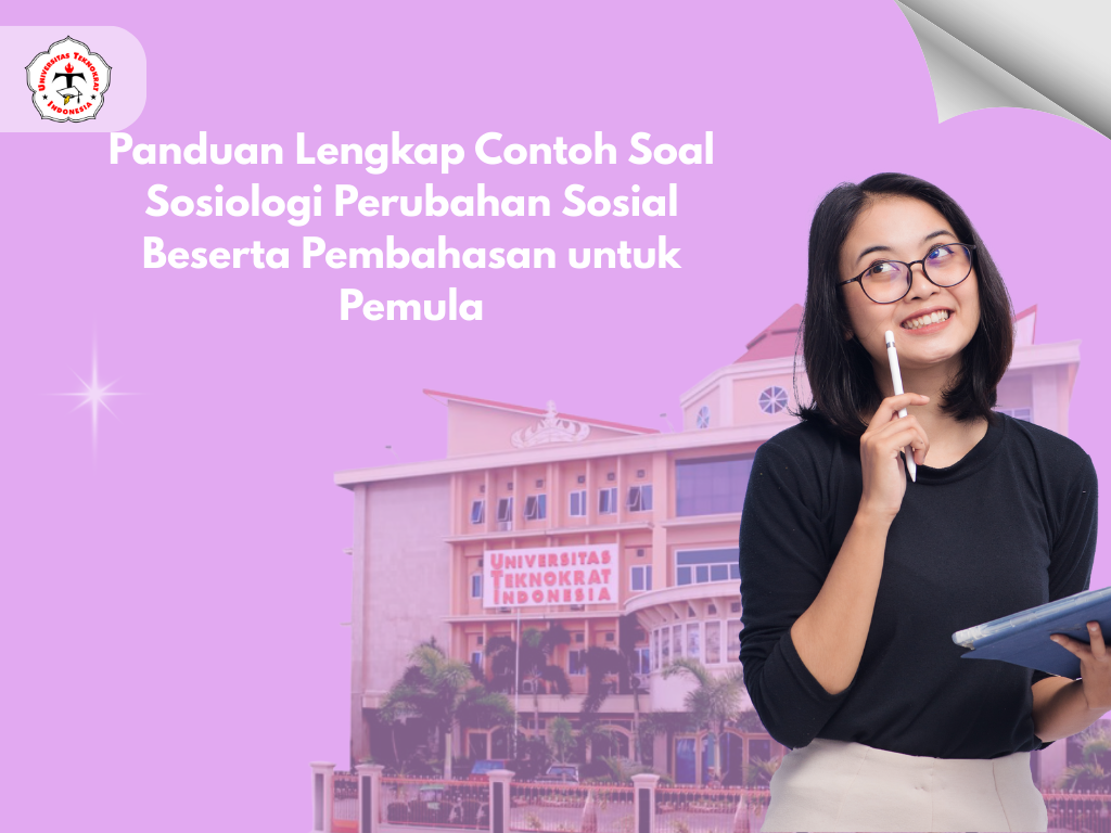 Panduan Lengkap Contoh Soal Sosiologi Perubahan Sosial Beserta Pembahasan untuk Pemula