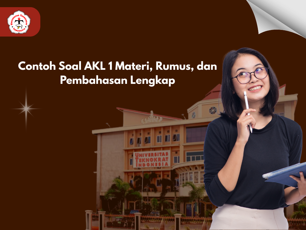 Contoh Soal AKL 1 Materi, Rumus, dan Pembahasan Lengkap