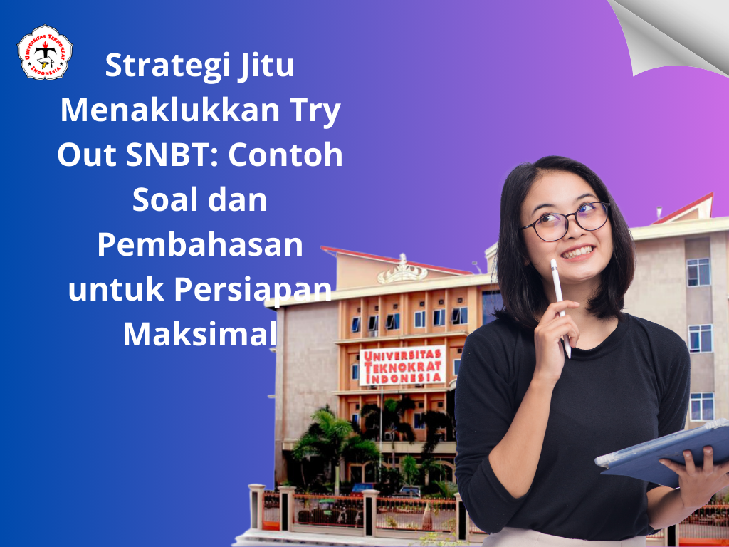 Strategi Jitu Menaklukkan Try Out SNBT: Contoh Soal dan Pembahasan untuk Persiapan Maksimal