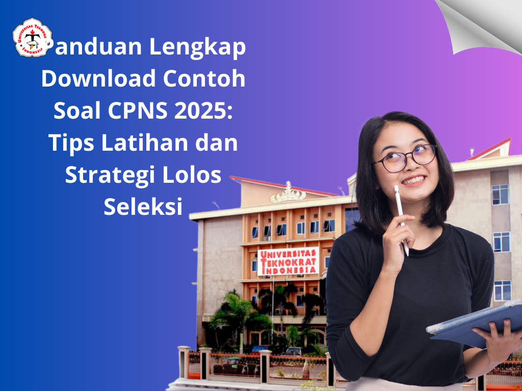 Panduan Lengkap Download Contoh Soal CPNS 2025: Tips Latihan dan Strategi Lolos Seleksi