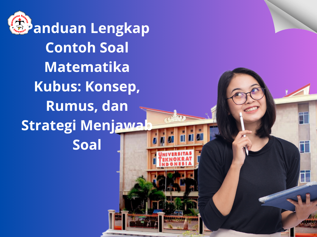Panduan Lengkap Contoh Soal Matematika Kubus: Konsep, Rumus, dan Strategi Menjawab Soal
