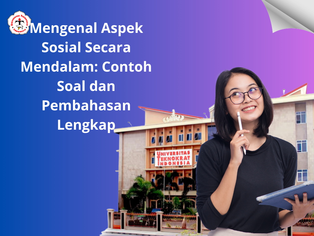Mengenal Aspek Sosial Secara Mendalam: Contoh Soal dan Pembahasan Lengkap