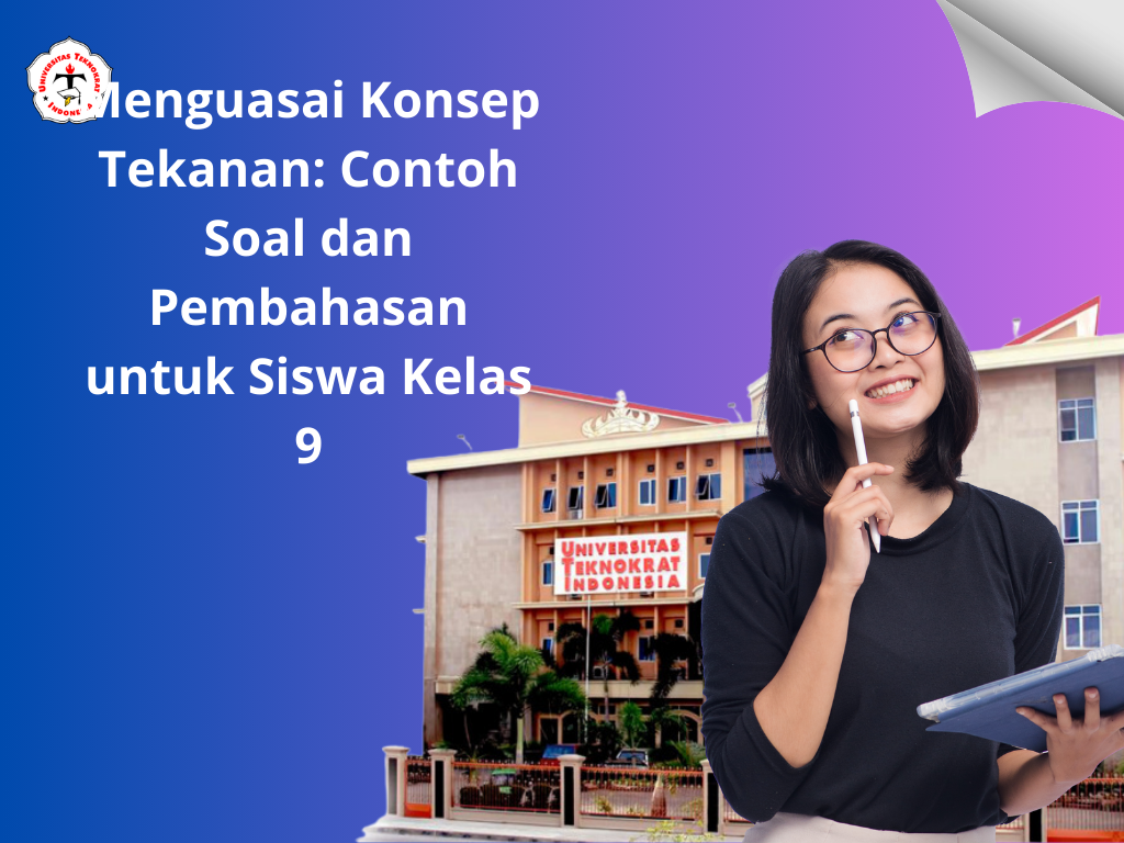 Menguasai Konsep Tekanan: Contoh Soal dan Pembahasan untuk Siswa Kelas 9