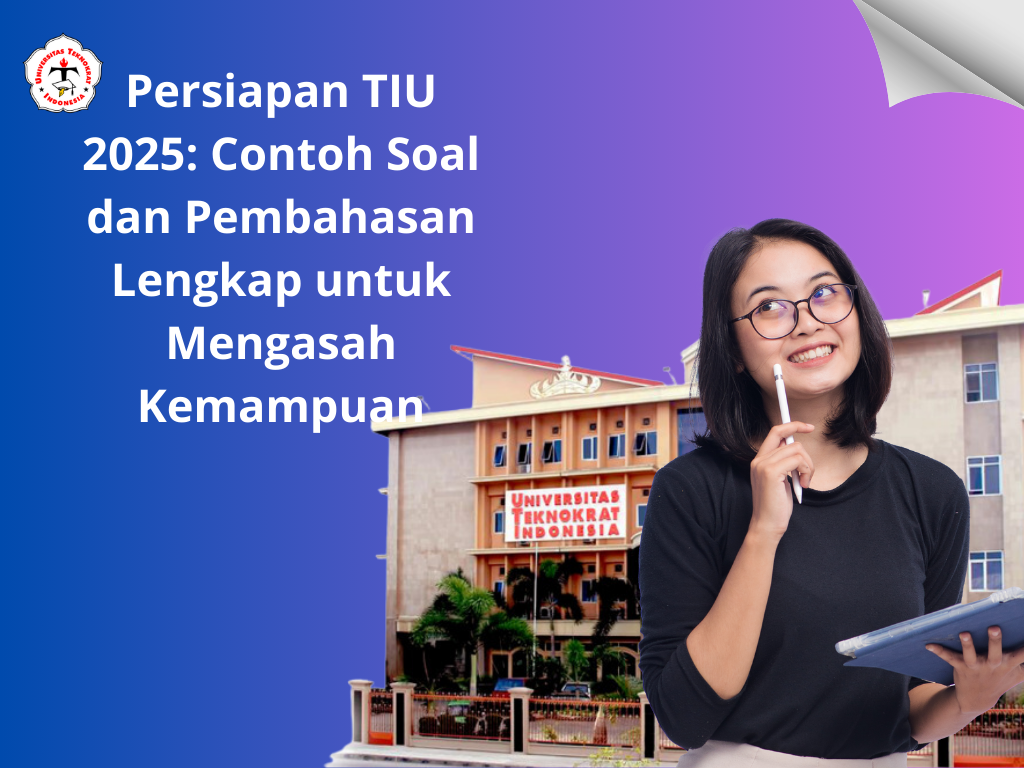 Persiapan TIU 2025: Contoh Soal dan Pembahasan Lengkap untuk Mengasah Kemampuan