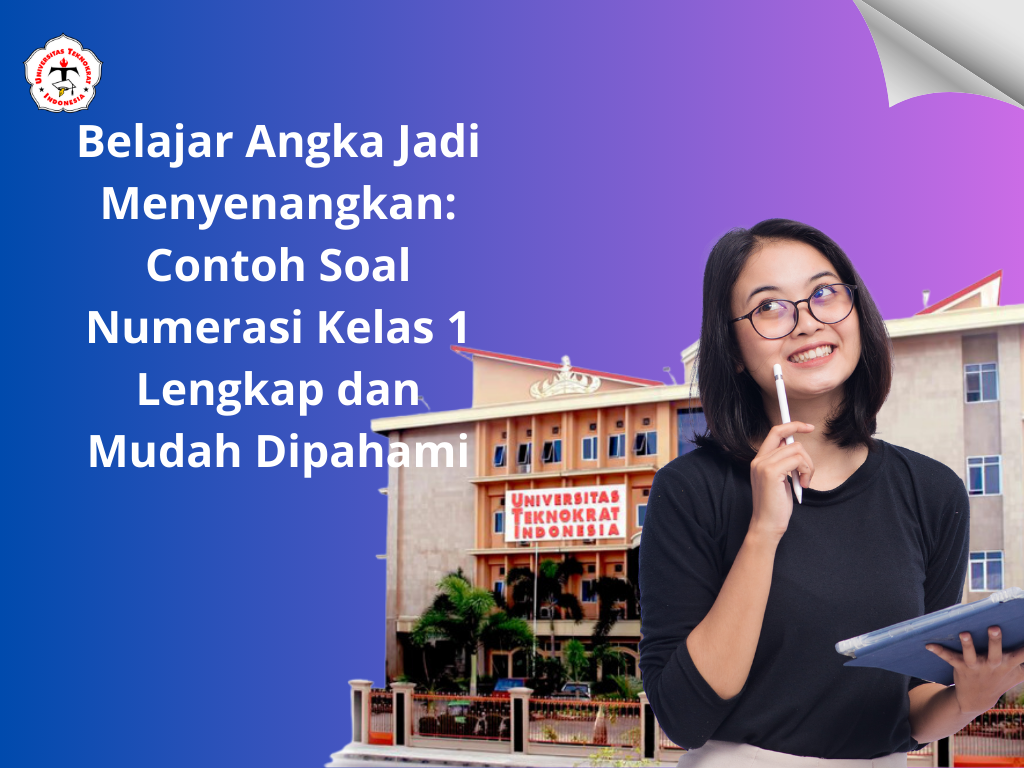 Belajar Angka Jadi Menyenangkan: Contoh Soal Numerasi Kelas 1 Lengkap dan Mudah DipahamiBelajar Angka Jadi Menyenangkan: Contoh Soal Numerasi Kelas 1 Lengkap dan Mudah Dipahami