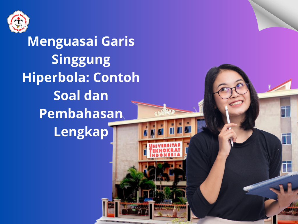 Menguasai Garis Singgung Hiperbola: Contoh Soal dan Pembahasan Lengkap