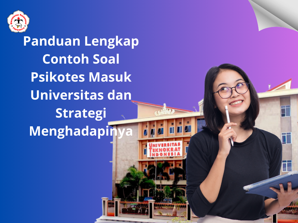 Panduan Lengkap Contoh Soal Psikotes Masuk Universitas dan Strategi Menghadapinya