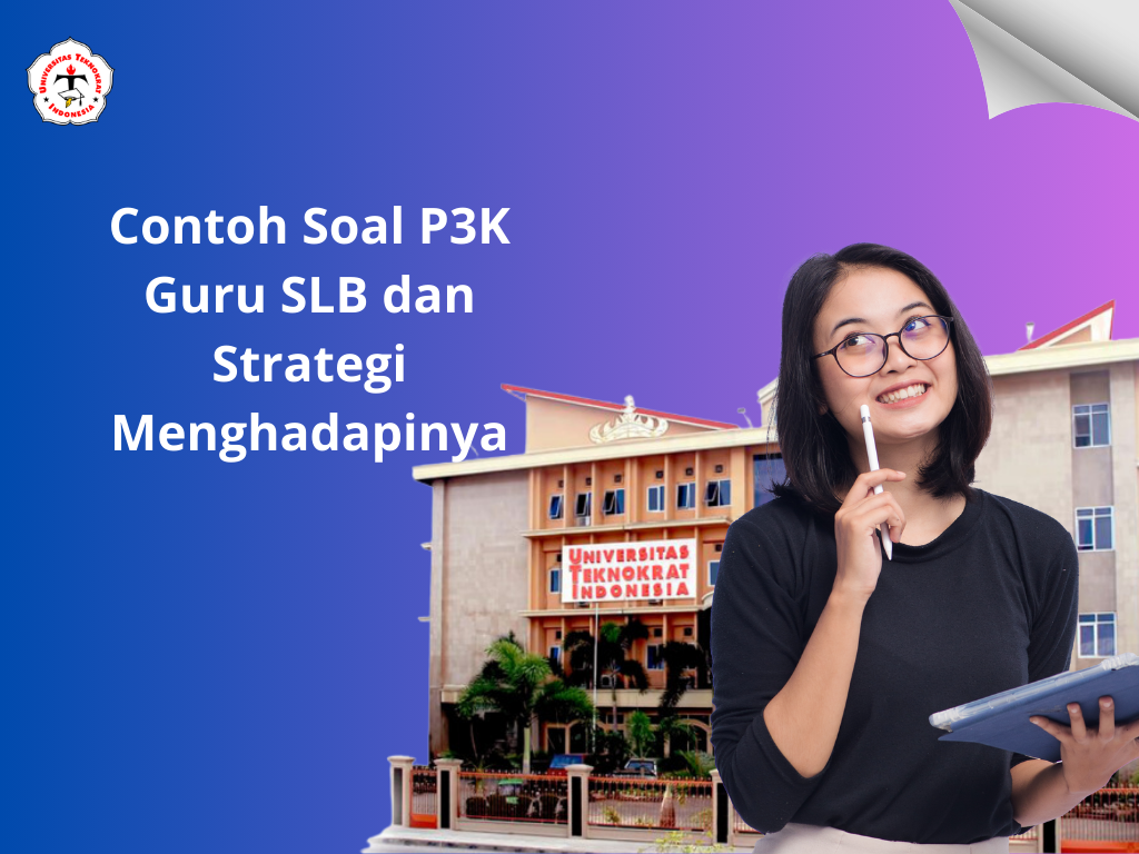 Contoh Soal P3K Guru SLB dan Strategi Menghadapinya