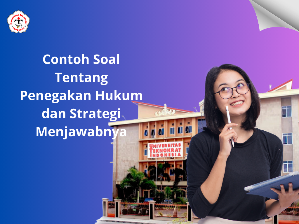 Contoh Soal Tentang Penegakan Hukum dan Strategi Menjawabnya