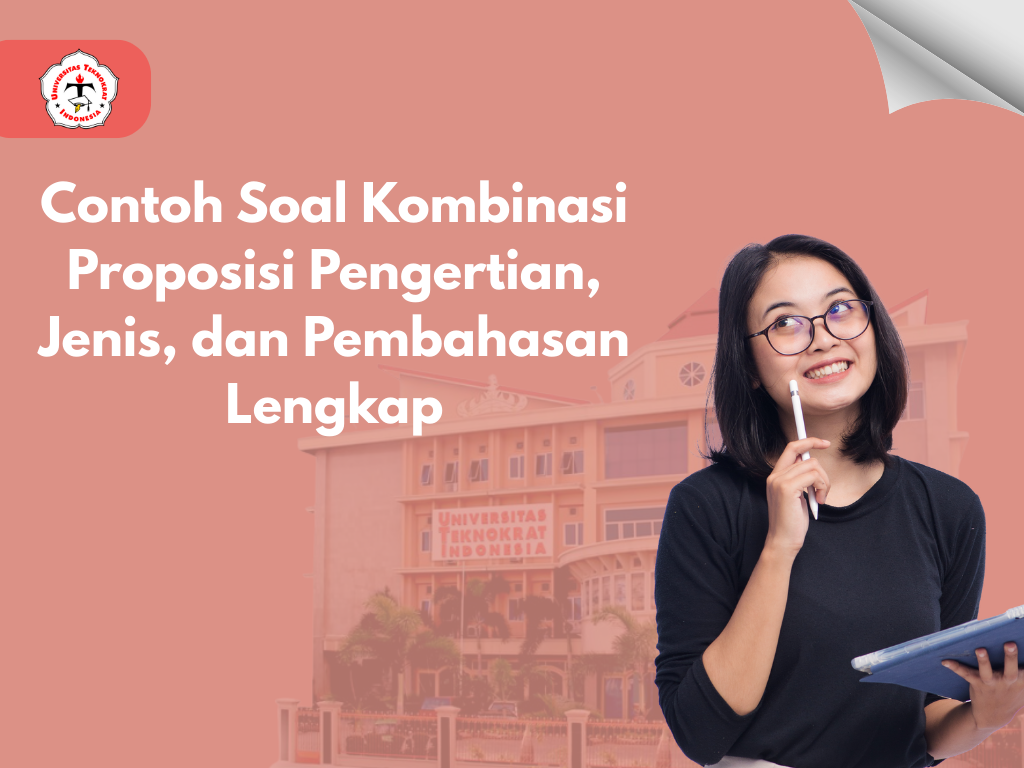 Contoh Soal Kombinasi Proposisi Pengertian, Jenis, dan Pembahasan Lengkap