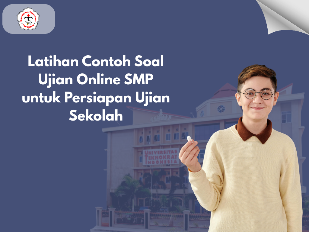 Latihan Contoh Soal Ujian Online SMP untuk Persiapan Ujian Sekolah