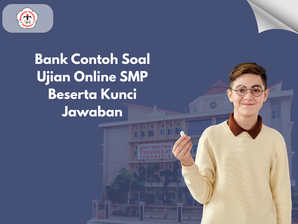 Bank Contoh Soal Ujian Online SMP Beserta Kunci Jawaban