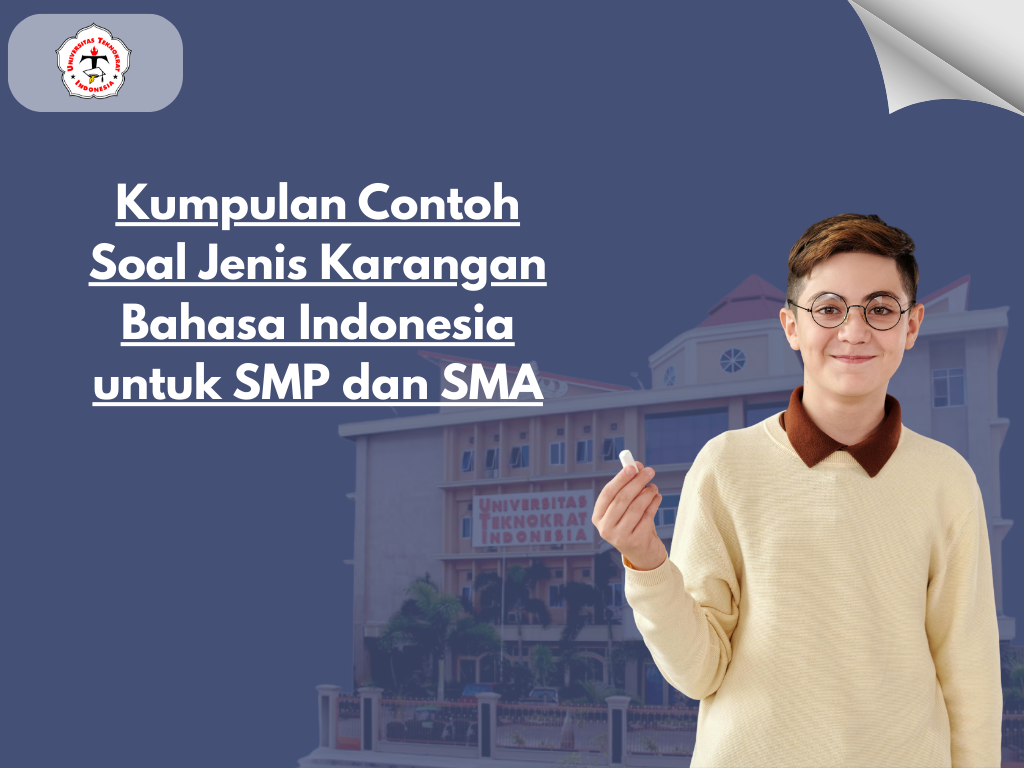 Kumpulan Contoh Soal Jenis Karangan Bahasa Indonesia untuk SMP dan SMA