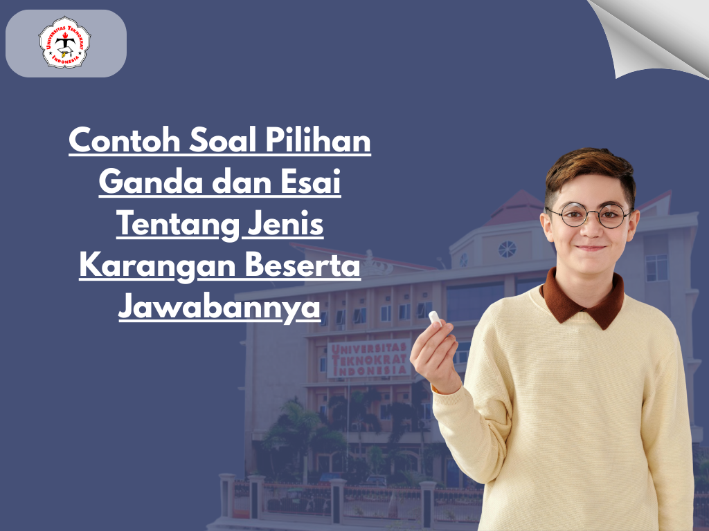 Contoh Soal Pilihan Ganda dan Esai Tentang Jenis Karangan Beserta Jawabannya