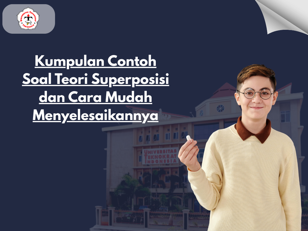 Kumpulan Contoh Soal Teori Superposisi dan Cara Mudah Menyelesaikannya
